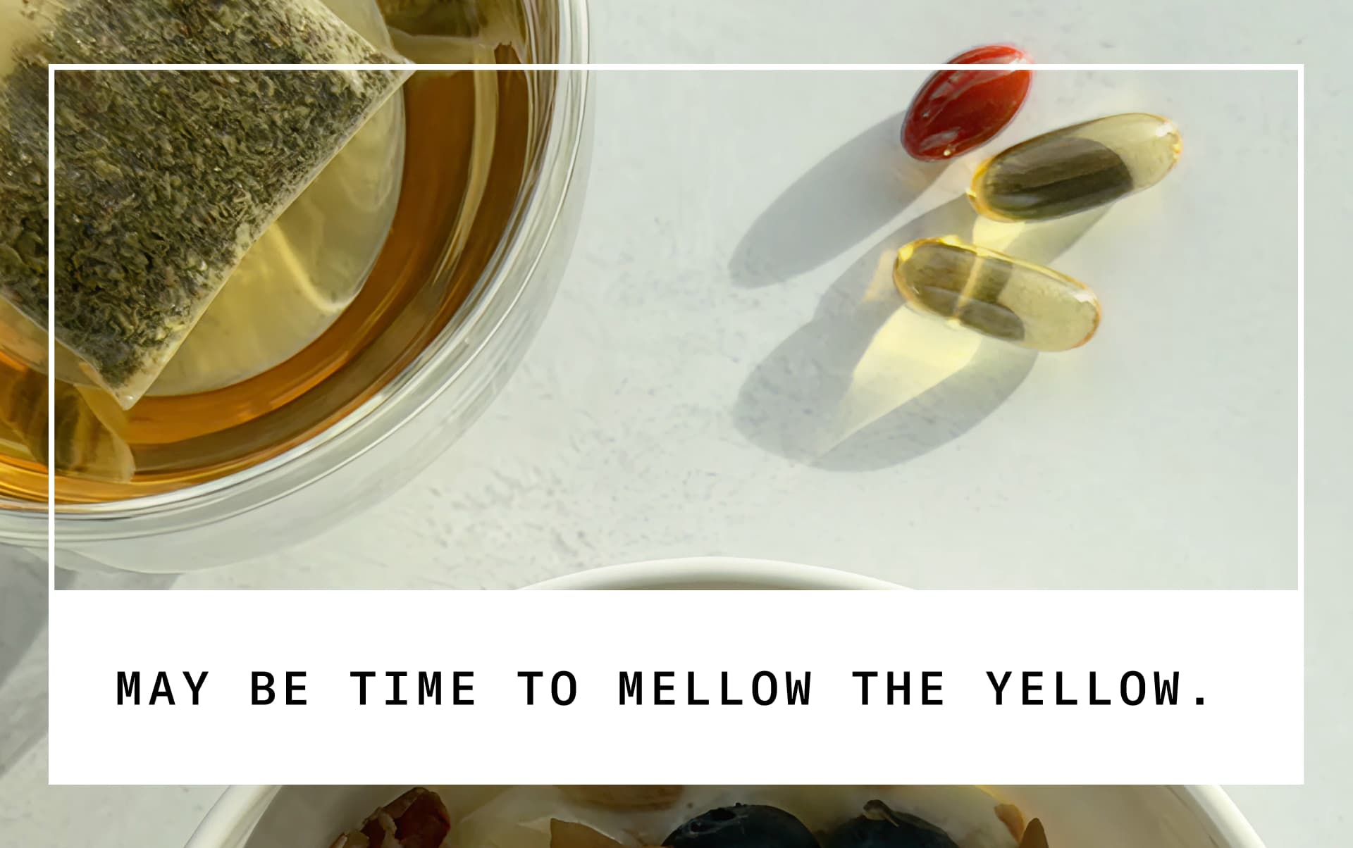 pills and tea